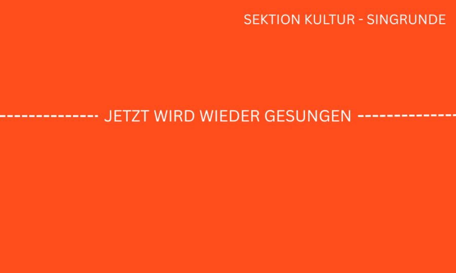 Sektion Singrunde - jetzt wird wieder gesungen